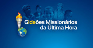 Gideões Missionário da Última Hora Gideões Missionário da Última Hora